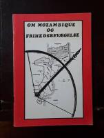 Om Mozambique og frihedsbevaegelse