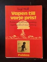 Vapen till varje pris!