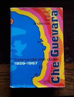 Che Guevara: Fosterlandet eller d&ouml;den 1959-1967