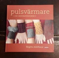Pulsv&auml;rmare: En inspirationsbok