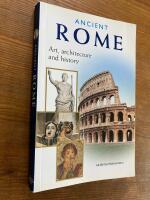 Ancient Rome: Art, Architecture and History