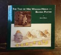 The Tale of Mrs William Heelis: Beatrix Potter