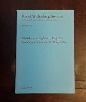 Mänskliga rättigheter i Norden: Seminarium i Lund den 23-25 april 1986