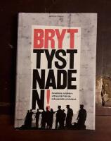 Bryt tystnaden! Israeliska soldaters vittnesm&aring;l fr&aring;n de ockuperade omr&aring;dena