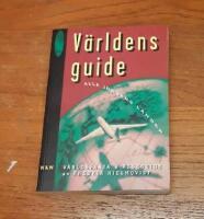 V&auml;rldens guide: V&auml;rldsfakta & reseguide
