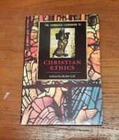 The Cambridge Companion to Christian Ethics