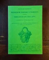 Romersk import i norden j&auml;mte bibliografi 1910-1971