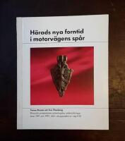 H&auml;rads nya forntid i motorv&auml;gens sp&aring;r