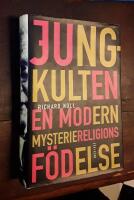 Jung-kulten: En modern mysteriereligions f&ouml;delse