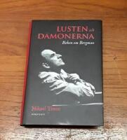 Lusten och d&auml;monerna: Boken om Bergman