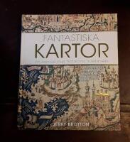 Fantastiska kartor: En expos&eacute; &ouml;ver historiens m&auml;sterverk