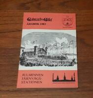 Gudmundsgillets &aring;rsbok 1983: J&auml;rnv&auml;gsstationen. Tillsammans kan vi ber&auml;tta julminnen