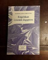 Engelskan i svensk dagspress = English in Swedish Daily Newspapers