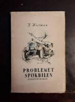 Problemet sp&ouml;kbilen: &Auml;ventyrsroman