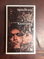 Spela f&ouml;r mig, Zorba