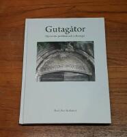 Gutag&aring;tor: Historiska problem och tolkningar