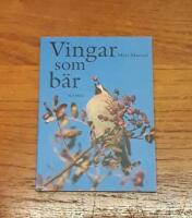 Vingar som b&auml;r - haiku