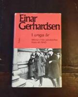 I unga &aring;r : minnen fr&aring;n sekelskiftet fram till &aring;r 1940