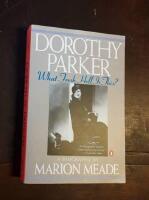 Dorothy Parker: What Fresh Hell is this?