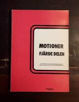 Motioner: Fj&auml;rde delen