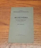 Museiv&aring;rd: Kortfattade anvisningar och r&aring;d vid v&aring;rden av mindre museer och privatsamlingar
