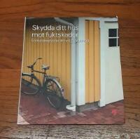 Skydda ditt hus mot fuktskador: en kunskaps&ouml;versikt vid nybyggnad