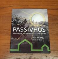 Passivhus : en handbok om energieffektivt byggande