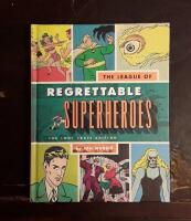 The League of Regrettable Superheroes
