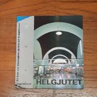 Helgjutet: En bok om betonghus gjutna p&aring; byggplatsen