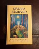 Sj&auml;lars samband: Andev&auml;rldens v&auml;g till sj&auml;lslig befrielse