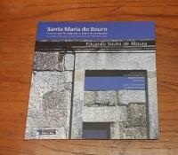Santa Maria do Bouro: Construir uma Pousada com as pedras de um Mosteiro/Building a Pousada using Stones from the Monastery Eduardo Souto de Moura