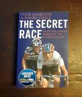 The Secret Race. Inside the Hidden World of the Tour de France: Doping, Cover-ups, and Winning at All Costs