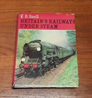 Britain&acute;s Railways Under Steam