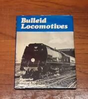 Bulleid Locomotives: A Pictorial History