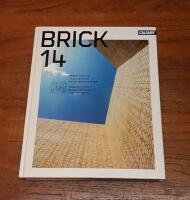 Brick 14: Award-winning International Brick Architecture/Ausgezeichnete Inmternationale Ziegelarchitektur