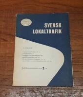 Svensk lokaltrafik 1956 H&auml;fte 2: Jubileumsnummer