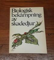 Biologisk bek&auml;mpning av skadedjur