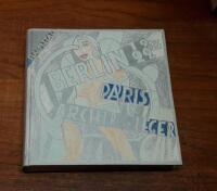 Halmstad-Berlin-Paris: M&aring;lar-resa genom 20-talet. arlsund, Clausen, GAN, Jonson, M&ouml;rner, Lorentzon, A. Olson, E. Olson, Thor&eacute;n, &Ouml;sterblom kring Archipenko, L&eacute;ger, Ozenfant