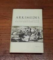 Arkimedes: Matematiker, vapenmakare, stj&auml;rnsk&aring;dare