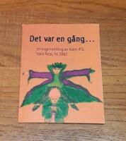 Det var en g&aring;ng...en sagosamling av klass 4G Vasa Real, ht 2002