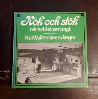 K&ouml;k och st&ouml;k n&auml;r seklet var ungt