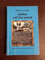 G&aring;rden vid F&aring;r&ouml; strand: En historisk roman fr&aring;n Gotland