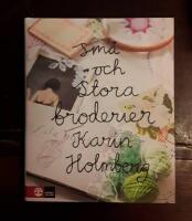 Sm&aring; och stora broderier
