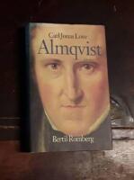 Carl Jonas Love Almqvist: Liv och verk