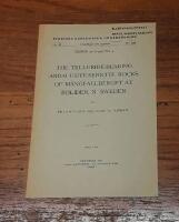 The Telluride-bearing Andalusite-sericite Rocks of M&aring;ngfallberget at Boliden, N. Sweden