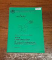 SGU:s grusdataarkiv: Ett system f&ouml;r datalagring och presentation av grusinformation