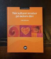 N&auml;r kulturen knackar p&aring; skolans d&ouml;rr