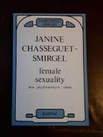 Female Sexuality: New Psychoanalytic Views