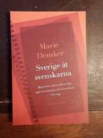 Sverige &aring;t svenskarna: Motst&aring;nd och mobilisering mot invandring och invandrare i Sverige