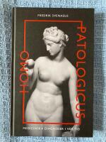 Homo Pathologicus: Medicinska diagnoser i v&aring;rt tid